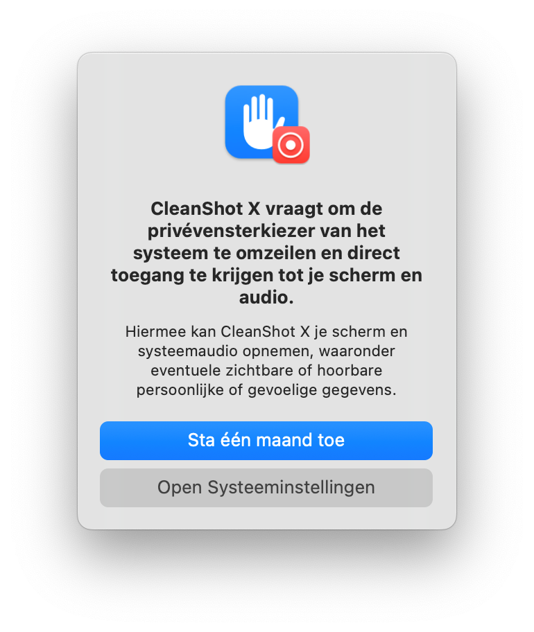 CleanShot X wil mijn scherm opnemen, omdat het een opname moet kunnen bewaren